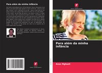 Produktbild: Para al&eacute;m da minha inf&acirc;ncia
