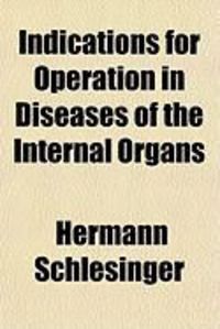 Produktbild: Indications for Operation in Diseases of the Internal Organs