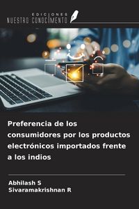 Produktbild: Preferencia de los consumidores por los productos electr&oacute;nicos importados frente a los indios