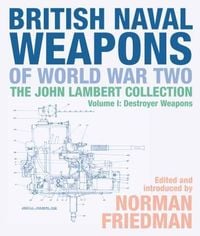 Produktbild: British Naval Weapons of World War Two