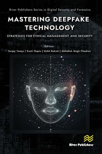 Produktbild: Mastering Deepfake Technology: Strategies for Ethical Management and Security