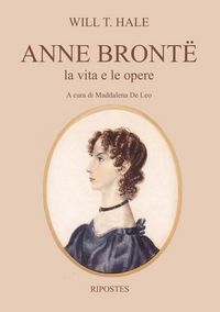 Produktbild: Anne Bront&euml;. La vita e le opere
