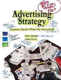 Produktbild: Advertising Strategy: Creative Tactics from the Outside/In