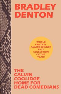 Produktbild: The Calvin Coolidge Home for Dead Comedians