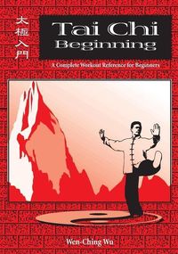 Produktbild: Tai Chi Beginning: A Complete Workout Reference for Beginners