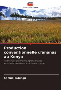 Produktbild: Production conventionnelle d'ananas au Kenya
