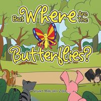 Produktbild: But Where Are The Butterflies?