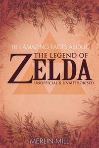 Produktbild: 101 Amazing Facts about the Legend of Zelda