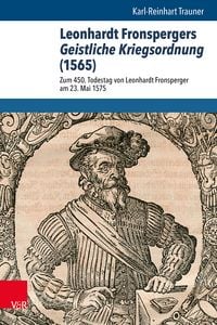 Produktbild: Leonhardt Fronspergers Geistliche Kriegsordnung (1565)