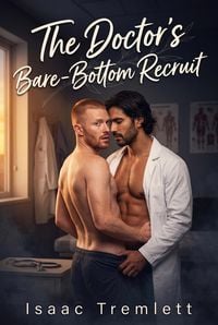 Produktbild: The Doctor's Bare-Bottom Recruit