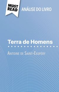 Produktbild: Terra de Homens de Antoine de Saint-Exup&eacute;ry (An&aacute;lise do livro)