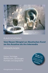 Produktbild: Vom Neuen H&ouml;rspiel zur Akustischen Kunst zur Ars Acustica als Ars Intermedia