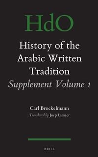 Produktbild: History of the Arabic Written Tradition Supplement Volume 1