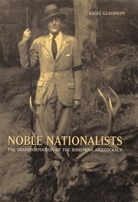 Produktbild: Glassheim, E: Noble Nationalists - The Transformation of the