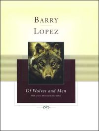 Bild vom Artikel Of Wolves and Men vom Autor Barry Lopez