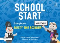 Produktbild: School Start Storybooks: Rusty the Robber