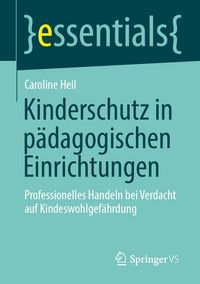 Produktbild: Kinderschutz in p&auml;dagogischen Einrichtungen