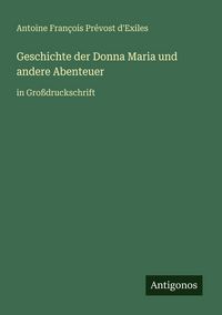 Produktbild: Geschichte der Donna Maria und andere Abenteuer