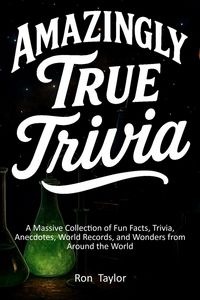 Produktbild: Amazingly True Trivia