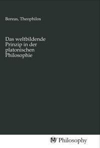 Produktbild: Das weltbildende Prinzip in der platonischen Philosophie