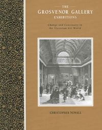 Produktbild: The Grosvenor Gallery Exhibitions
