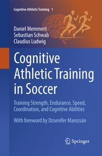 Produktbild: Cognitive Athletic Training in Soccer