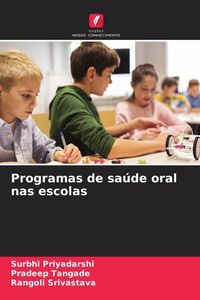 Produktbild: Programas de sa&uacute;de oral nas escolas