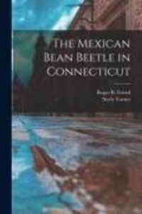 Produktbild: The Mexican Bean Beetle in Connecticut