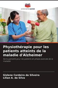 Produktbild: Physioth&eacute;rapie pour les patients atteints de la maladie d'Alzheimer
