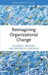 Produktbild: Reimagining Organizational Change