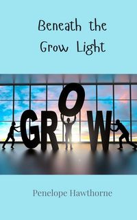 Produktbild: Beneath the Grow Light