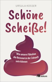 Produktbild: Sch&ouml;ne Schei&szlig;e!
