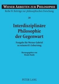 Produktbild: Interdisziplin&auml;re Philosophie der Gegenwart