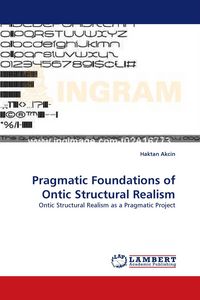 Produktbild: Pragmatic Foundations of Ontic Structural Realism