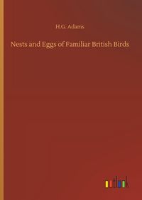 Produktbild: Nests and Eggs of Familiar British Birds
