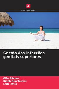 Produktbild: Gest&atilde;o das infec&ccedil;&otilde;es genitais superiores