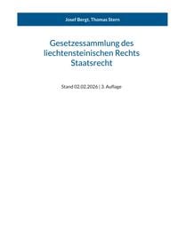 Produktbild: Gesetzessammlung des liechtensteinischen Rechts - Staatsrecht