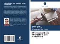 Produktbild: Drehmoment und Drehzahl in der Endodontie