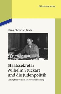 Bild vom Artikel Staatssekretär Wilhelm Stuckart und die Judenpolitik vom Autor Hans-Christian Jasch