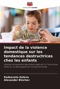 Produktbild: Impact de la violence domestique sur les tendances destructrices chez les enfants