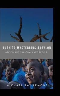 Produktbild: Cush To Mysterious Babylon