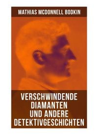 Produktbild: Verschwindende Diamanten und andere Detektivgeschichten