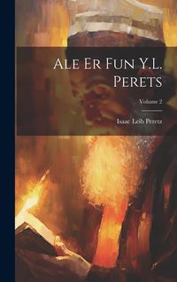 Produktbild: Ale er fun Y.L. Perets; Volume 2