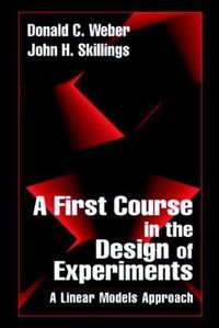 Produktbild: Skillings, J: A First Course in the Design of Experiments