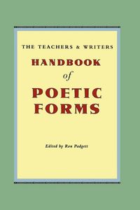 Produktbild: The Teachers & Writers Handbook of Poetic Forms