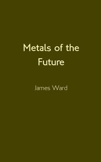 Produktbild: Metals of the Future