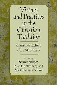 Produktbild: Virtues and Practices in the Christian Tradition