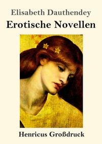 Produktbild: Erotische Novellen (Gro&szlig;druck)