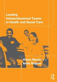 Produktbild: Leading Interprofessional Teams in Health and Social Care
