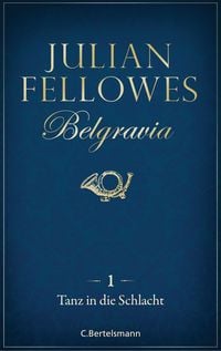 Produktbild: Belgravia (1) - Tanz in die Schlacht